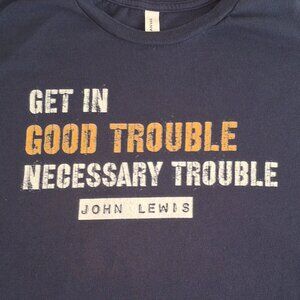 T Shirt John Lewis Civil Rights Get In Good Trouble Adult Size L Long Sleeve